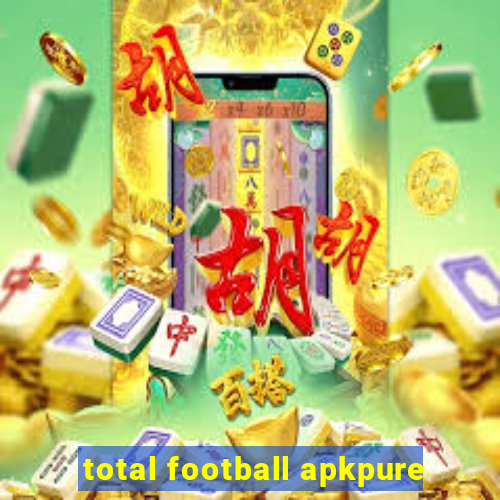 total football apkpure